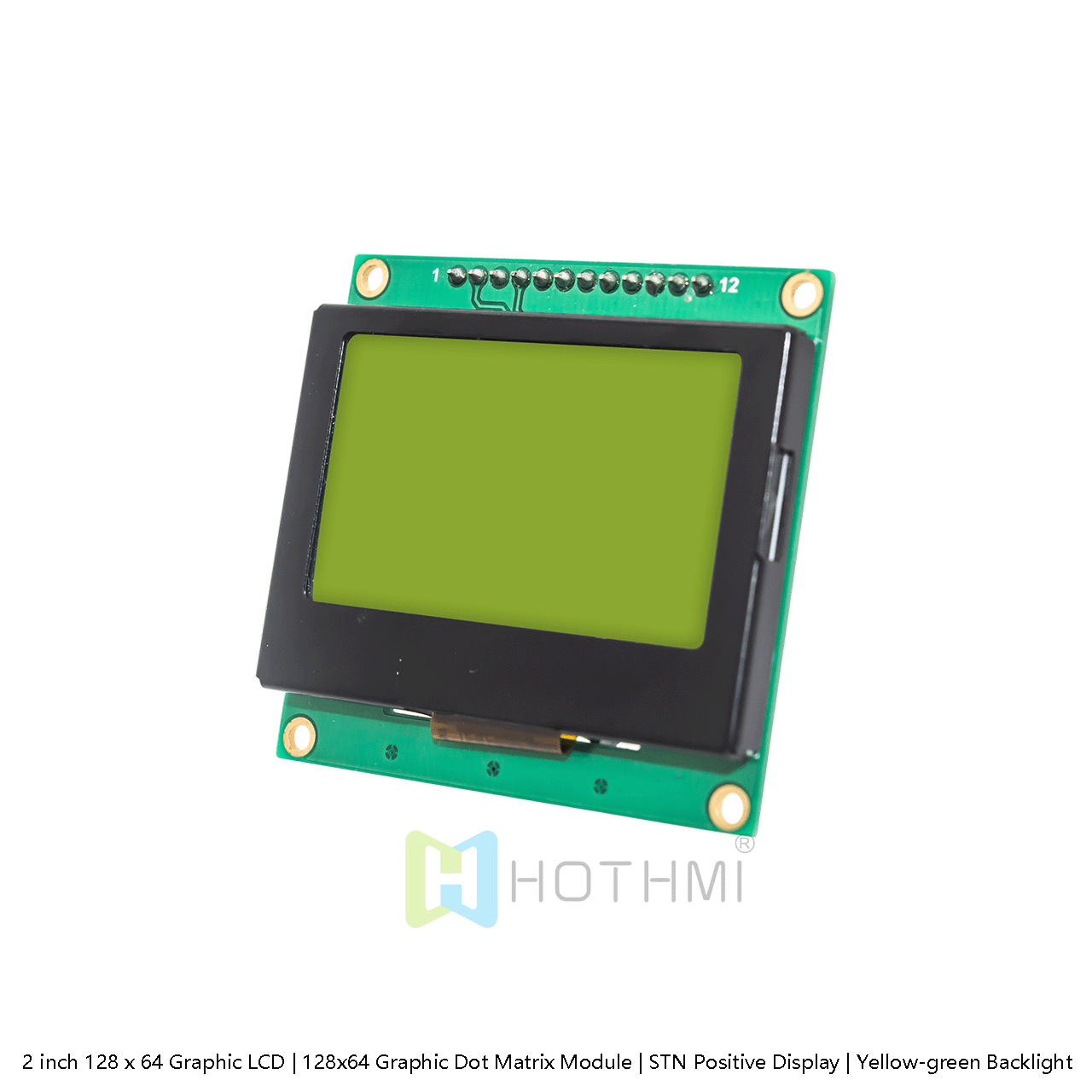 2 inch 128 x 64 Graphic LCD | 128x64 Graphic Dot Matrix Module | STN Positive Display | Yellow-green Backlight