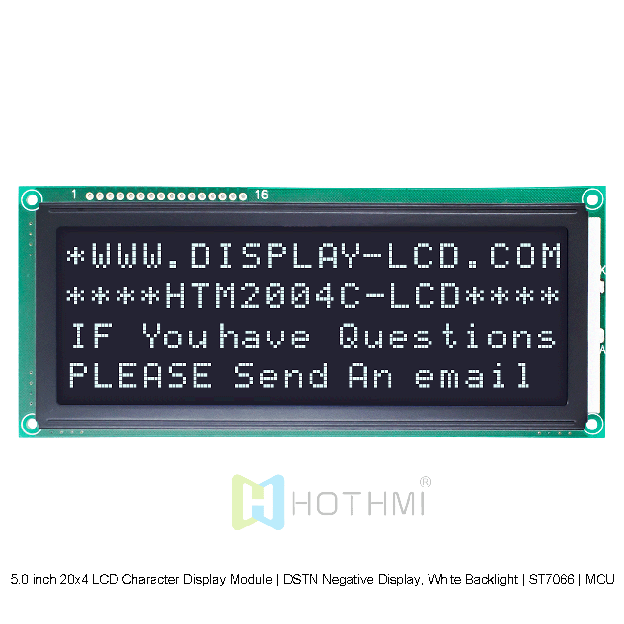 5.0 inch 20x4 LCD Character LCD Modules | DSTN Negative Display, White Backlight | ST7066 | MCU Interface | Black Background with White Characters Arduino