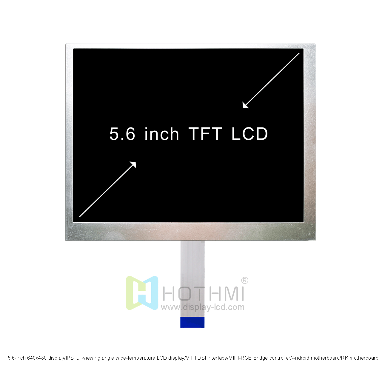 5.6 Inch TFT LCD Display Module | 640x480 Resolution With MIPI DSI
