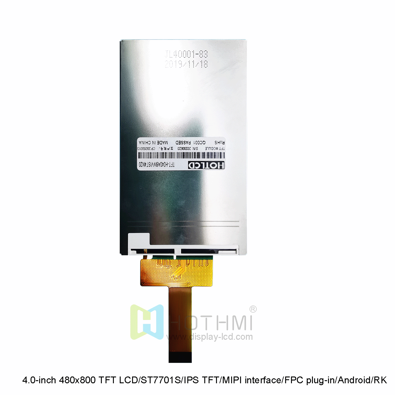 4 Inch IPS TFT LCD | 480x800 Resolution MIPI DSI With ST7701S