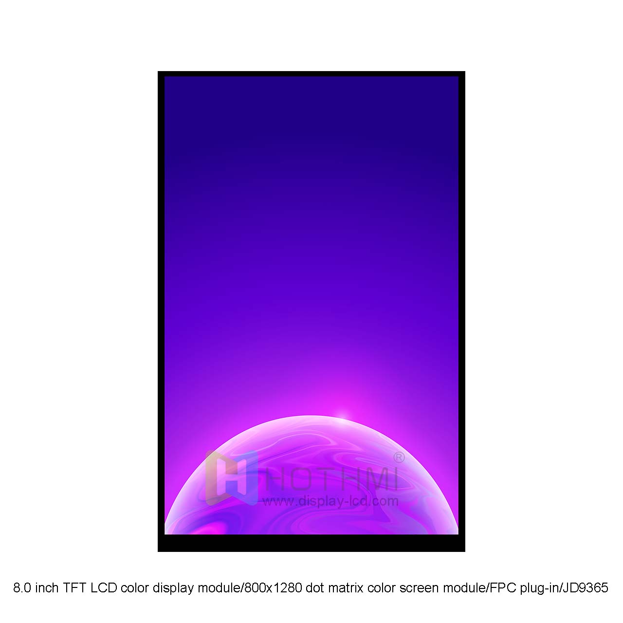 8 Inch TFT LCD Display Module | MIPI DSI Interface | JD9365 Driver IC 